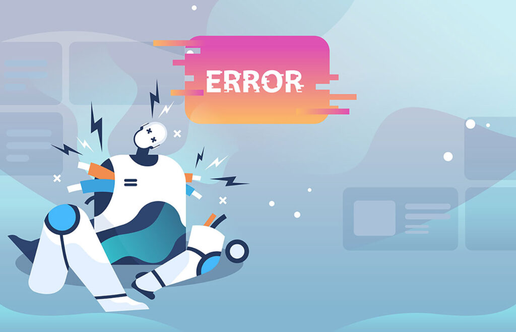 broken robot showing error artificial intelligence failures over